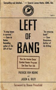 Book cover of 'LEFT OF BANG,' showcasing the title in bold letters with an impactful design that symbolizes the preemptive detection of threats and the importance of staying vigilant before a crisis occurs.